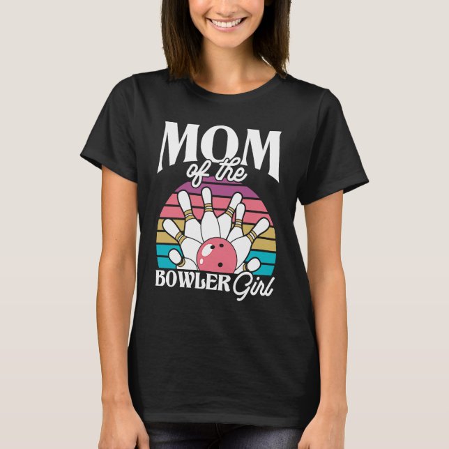 Camiseta Bowling Mom Pin Bowler Strike Bowling Team Bowling (Frente)