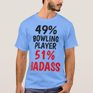 Camiseta Bowling Player Badass T