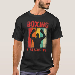 Camiseta Boxe Retro Vintage é uma Dependência Lutador de Bo