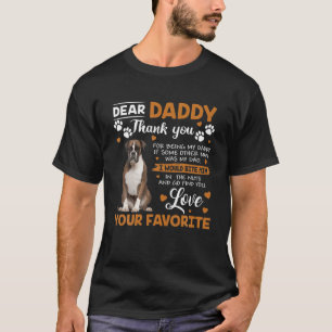 Camiseta Boxer Dog Dear Daddy Thank You For Being My Daddy
