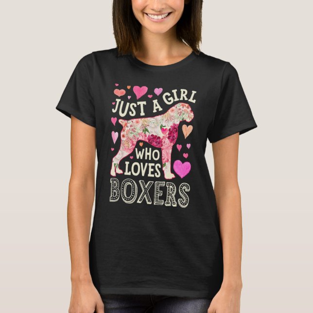 Camiseta Boxer Just A Girl Who Loves Boxers Dog Flower Wome (Frente)