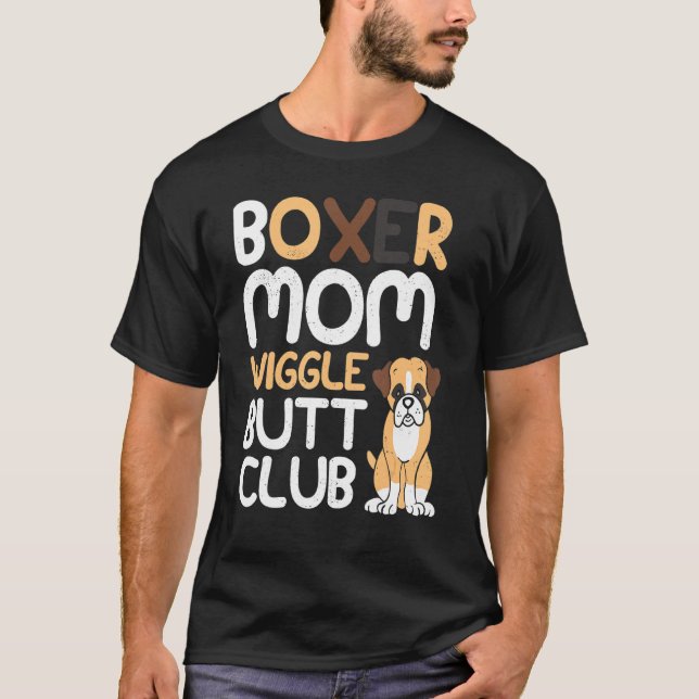 Camiseta Boxer Mãe Wiggle Bumbum design Boxer design Dog (Frente)