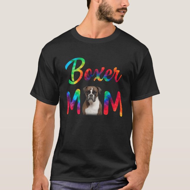 Camiseta Boxer Mom Tie Dye Dog Mom Mothers Day (Frente)