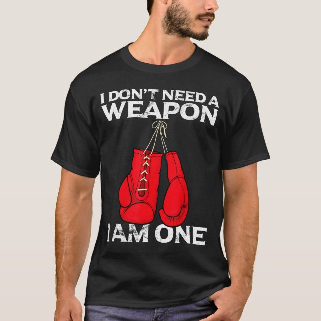 Camiseta Boxing Gloves I Don't Need A Wean Combat Boxer  (Frente)