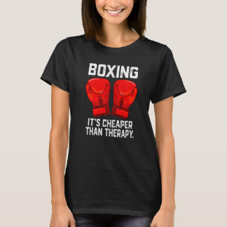 Camiseta Boxing is Cheaper than Theraphy Boxing Therapy Box
