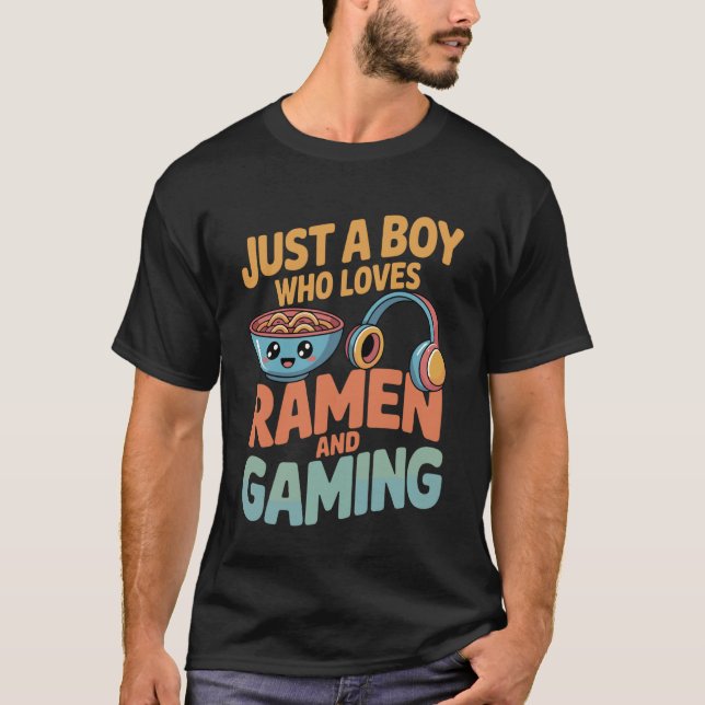 Camiseta Boy Who Really Loves Ramen and Gaming Funny Geek (Frente)