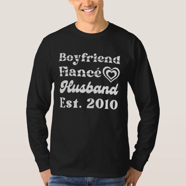 Camiseta Boyfriend Fiance Husband Est 2010 Wedding Annivers (Frente)