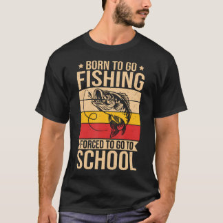 Camiseta Boys Fishing Kids Men Born To Go Fishing Forced Sc