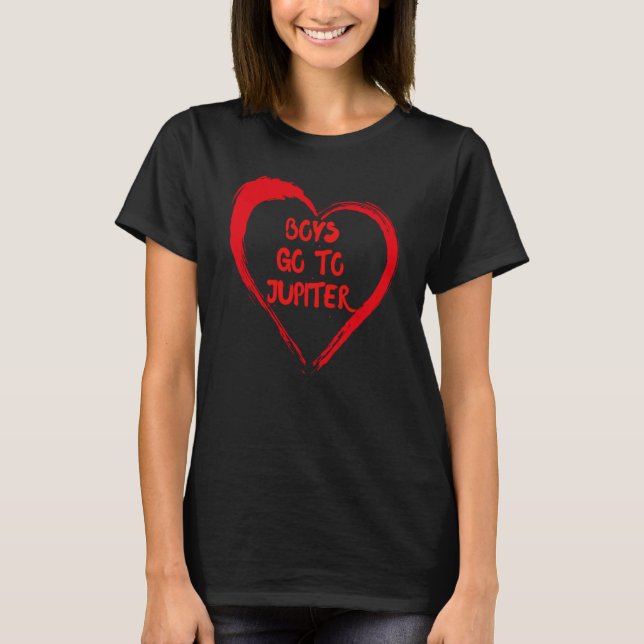 Camiseta Boys Go To Jupiter Single Food Valentine Galentine (Frente)