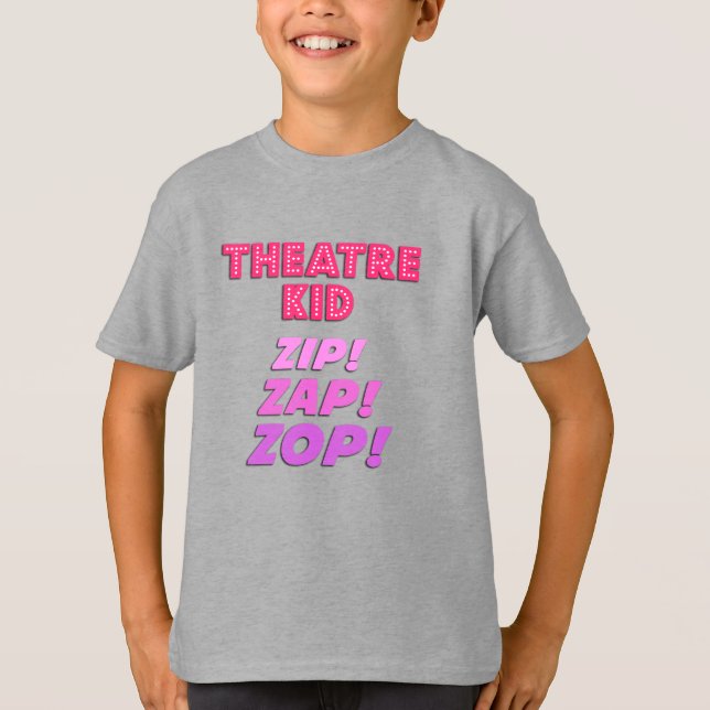 Camiseta Boys Theatre Kid Zip-Zap-Zop T-Shirt (Frente)