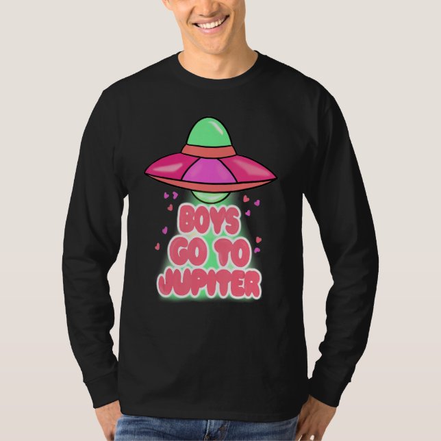 Camiseta Boys To Jupiter Funny Alien Space Happy Valentines (Frente)