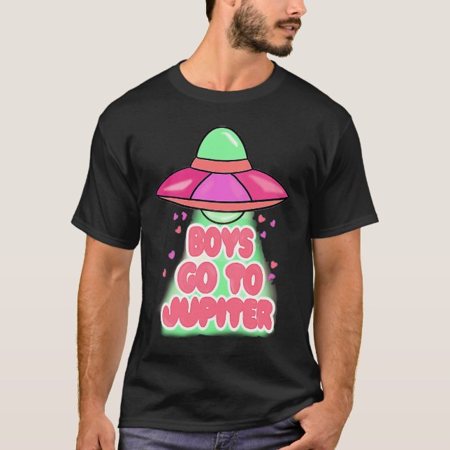 Camiseta Boys To Jupiter Funny Alien Space Happy Valentines (Frente)