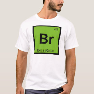 Camiseta Br - Boca Raton Flórida Tabela Periódica
