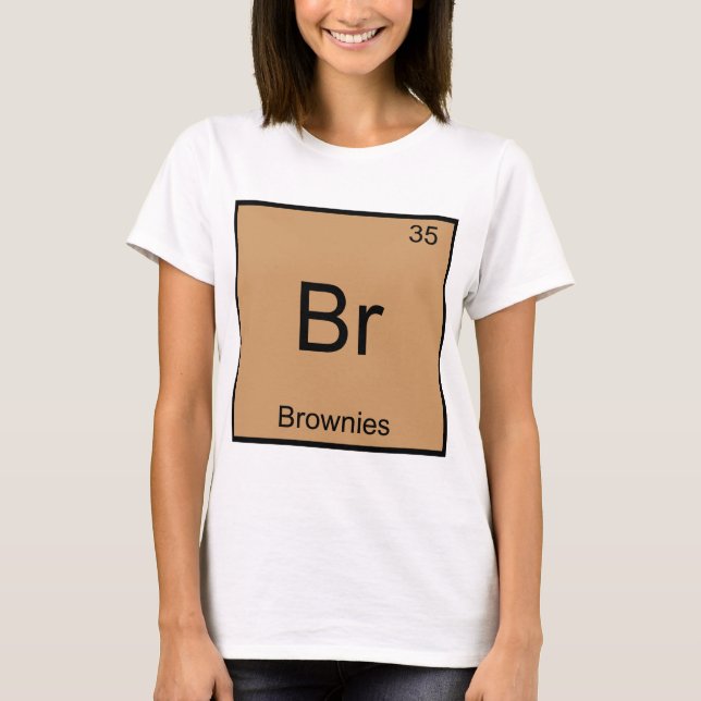 Camiseta Br - Brownies - Símbolo de Elemento Químico Engraç (Frente)