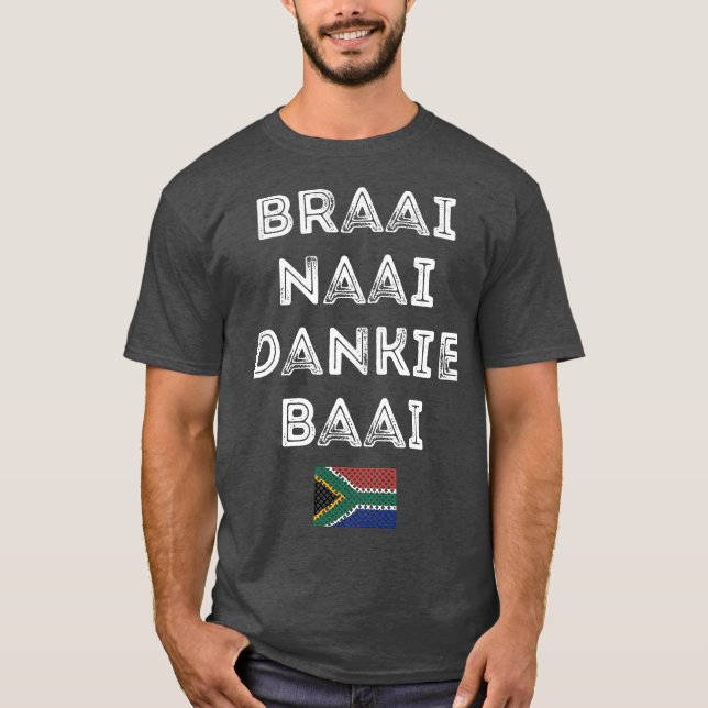 Camiseta Braai Naai Dankie Baai África do Sul Afrikaans (Frente)