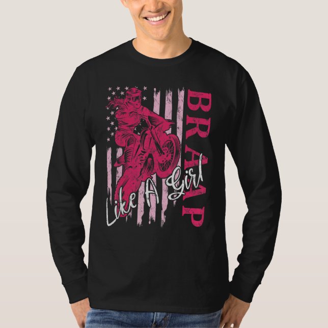 Camiseta BRAAP Like A Girl Dirt Bike Motocross US American  (Frente)