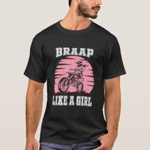 Camiseta Braap Motorcycle Girls Motocross D.Irt Bike