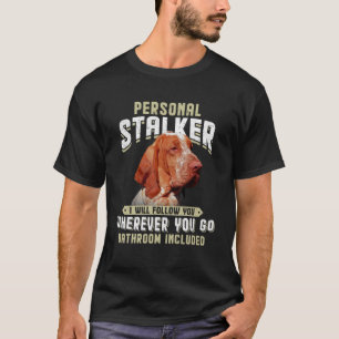 Camiseta Bracco Italiano Personal Stalker Vou Segui-Lo