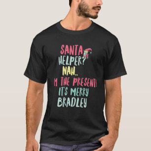 Camiseta Bradley Natal Engraçado Papais noeis de Texto Auxi