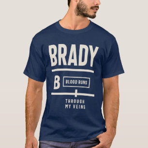 Camiseta Brady Blood Atravessa Minhas Veias - Nome Brady