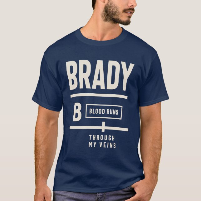 Camiseta Brady Blood Atravessa Minhas Veias - Nome Brady (Frente)