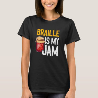 Camiseta Braille Is My Jam Blind Reading Blindness