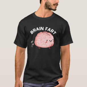 Camiseta Brain Fart Engraçado Anatomia Pun Dark BG