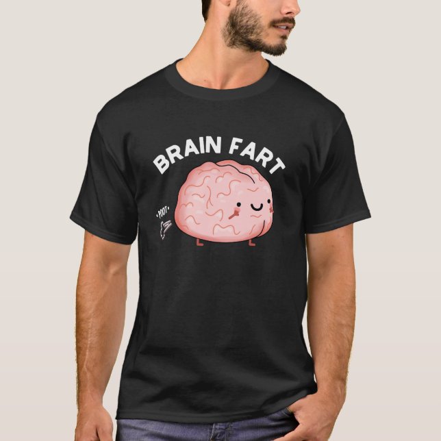 Camiseta Brain Fart Engraçado Anatomia Pun Dark BG (Frente)