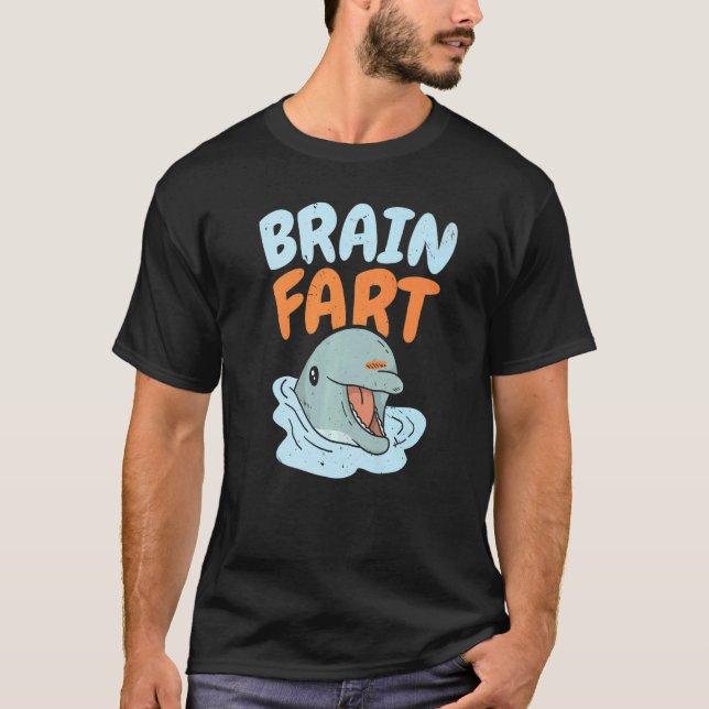 Camiseta Brain Fart Sea Creator Animal Marine Biology Dolp (Frente)