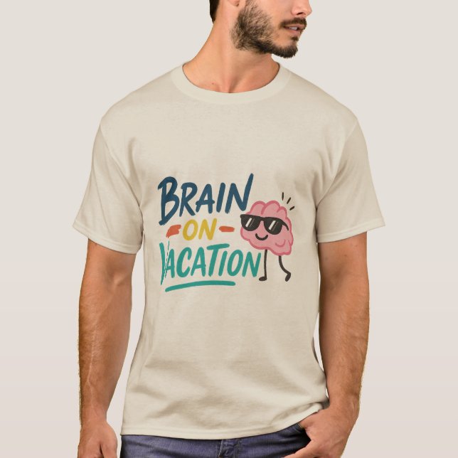 Camiseta Brain on Vacation Men’s Basic T-Shirt | Funny Chil (Frente)