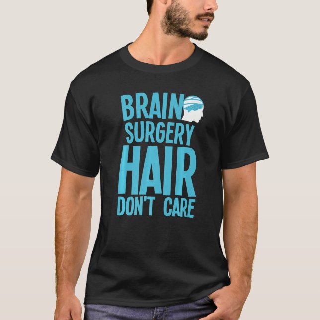 Camiseta Brain Surgery For Men Women Neurosurgery Recovery  (Frente)