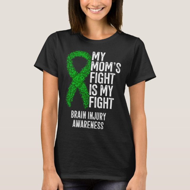 Camiseta Brain Trauma My Mom s Fight Is My Fight Brain Inju (Frente)