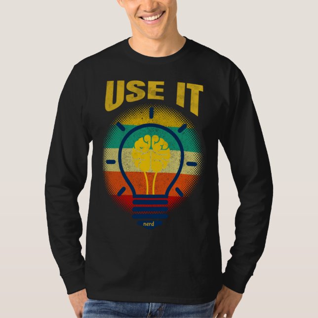 Camiseta Brain  USE IT   Tech Science Gamer Student Nerd (Frente)