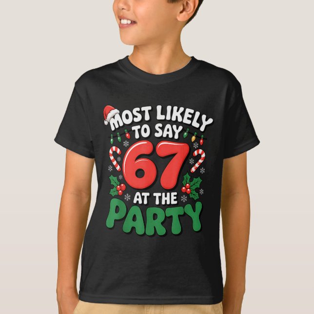 Camiseta Brainrot Funny Xmas 67 Meme Christmas Most Likely  (Frente)