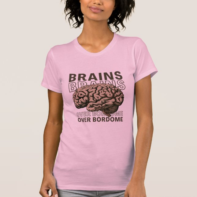 Camiseta Brains Over Bordome (Frente)