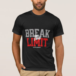 Camiseta Brake the limit Motivational 