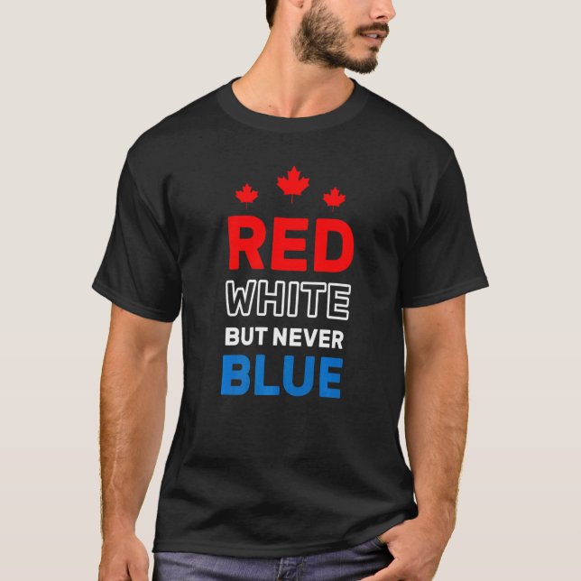 Camiseta Branco Vermelho, Mas Nunca Diversão Azul Orgulhosa (Frente)
