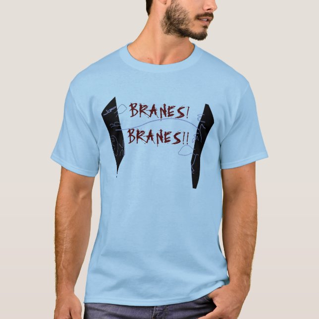 Camiseta Branes!  Branes!! (Frente)
