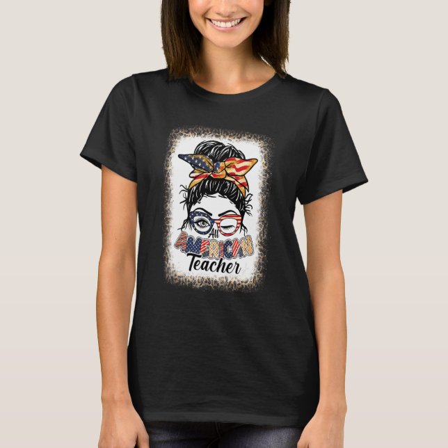Camiseta Branqueou Todo Professor Americano Messy Bun 4th D (Frente)
