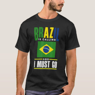 Camiseta Brasil: Brasil: Bandeira do Brasil Está Chamando