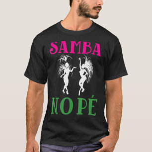 Camiseta Brasil Samba No Pe Brasileira Brasileira