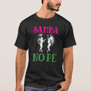 Camiseta Brasil Samba No Pe Brasileira Brasileiro Sa