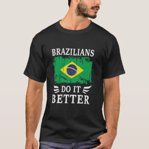 Camiseta Brasileiros fazem Melhor Orgulhoso Brasileiro Band