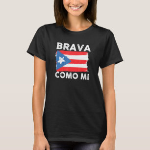 Camiseta Brava Como Mi Bandera Forte Mulher Porto-Riquenha