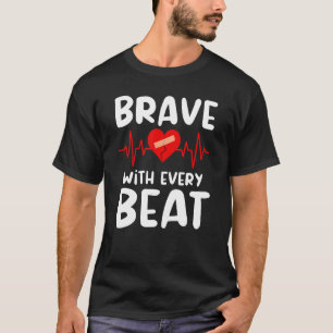 Camiseta Brave CHD Warrior Congenital Doença Cardíaca Aware