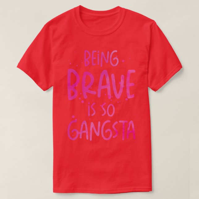 Camiseta Brave Gangsta, Conselheiro Escolar Emotion, cita (Frente do Design)