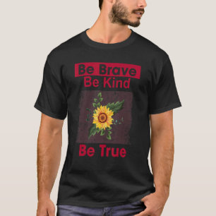 Camiseta Brave Seja Motivacional Verdadeiro 1