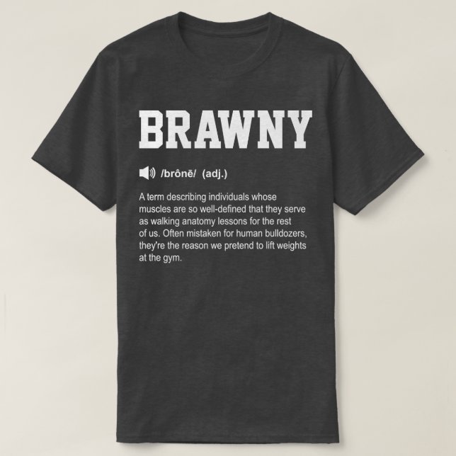 Camiseta Brawny Funny Dictionary Gym Significa (Frente do Design)