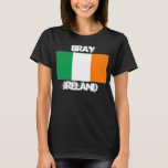 Camiseta Bray, Irlanda com bandeira irlandesa<br><div class="desc">Bray,  Irlanda com bandeira irlandesa</div>