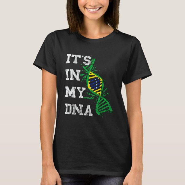 Camiseta Brazil It's In My DNA Brasilian Molecule Brazilian (Frente)